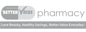 Logo of Better Value Pharmacy with tagline 'Love Beauty, Healthy Savings, Better Value Everyday!'